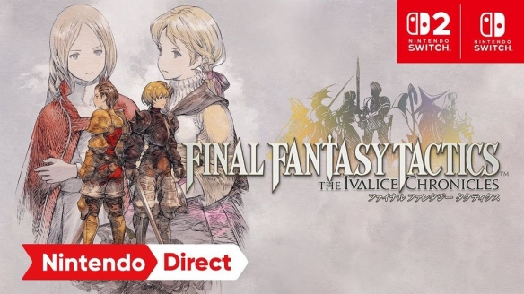 《Final Fantasy 战略版：伊瓦利斯编年史》NS2版影片(图1)