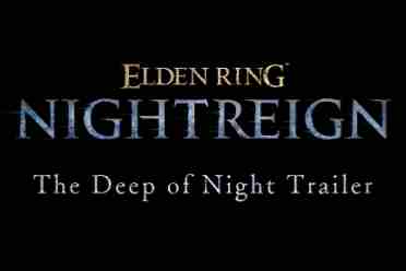 《艾尔登法环 黑夜君临》渡夜就绪！深夜模式视频公开